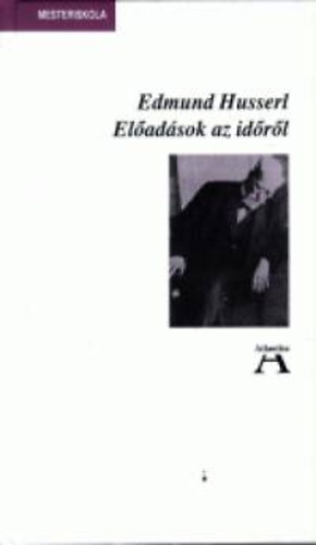 Edmund Husserl - Eladsok az idrl