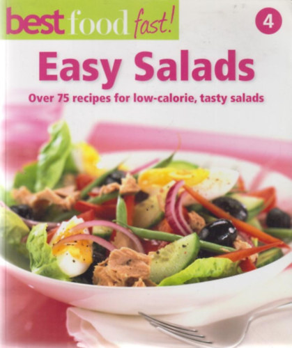 Michelle Hather - Best food fast! Easy Salads
