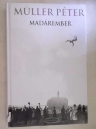 M�ller P�ter - Mad�rember