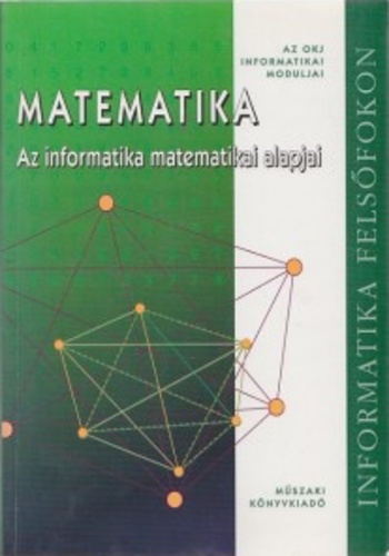 B�nhegyesin�; B�nhegyesi - Matematika - Az informatika matematikai alapjai