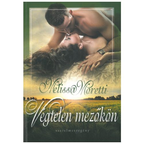 Melissa Moretti - Végtelen mezőkön