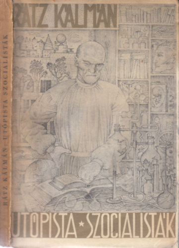 Rátz Kálmán - Utópista szocialisták (tanulmány)