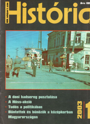 Demeter Zsuzsanna, Kert�sz Istv�n, Sipos P�ter Glatz Ferenc - Hist�ria 2003-2004 ( 16 sz�m egybek�tve , teljes )