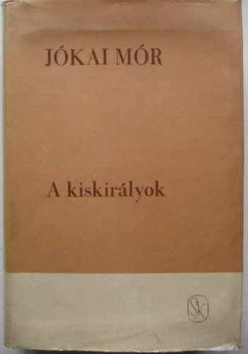 Jkai Mr - A kiskirlyok