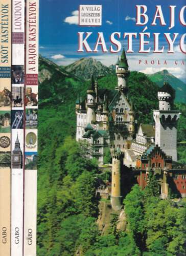 3 db A vil�g legszebb helyei sorozat: London + Sk�t kast�lyok + Bajor kast�lyok
