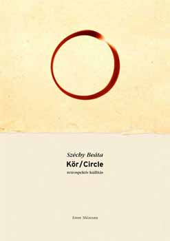 Szchy Beta - Kr / Circle - retrospektv killts