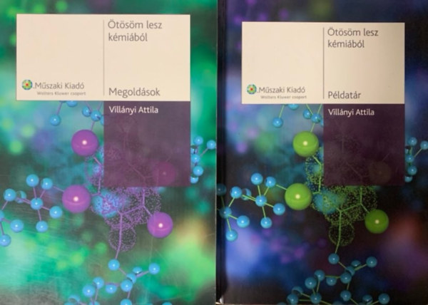 Villányi Attila - Ötösöm lesz kémiából - Példatár + Megoldások