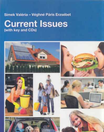 Simek Valria, Vghn Pris Erzsbet - Current Issues (with key and CDs) (2 db CD-vel)