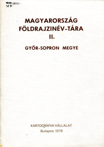 Magyarország földrajzinév-tára II. Győr-Sopron Megye