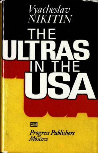 Vyacheslav Nikitin - THE ULTRAS IN THE USA