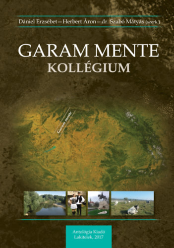 Szab Mtys, Herbert ron Dniel Erzsbet - Garam mente kollgium