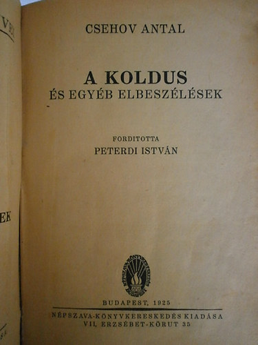Csehov Antal - Idegen kenyren s egyb elbeszlsek - A koldus s egyb elbeszlsek