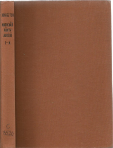 Az antikv�r k�nyvaukci� I-X. regisztere