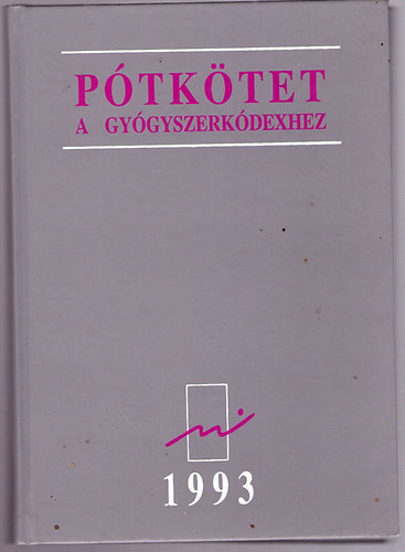 Dr.Farsang Csaba - Pótkötet a Gyógyszerkódexhez