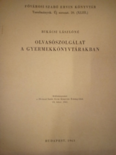 Bikcsi Lszln - Olvasszolglat a gyermekknyvtrakban