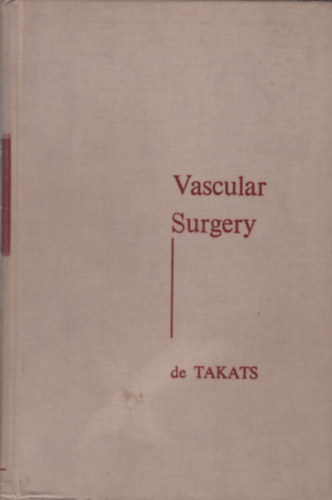 Takts Gza  (Geza de Takats) - Vascular Surgery