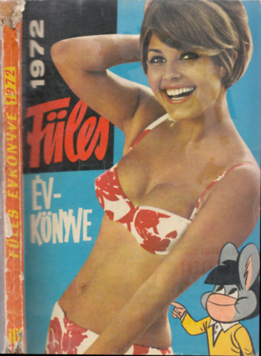 Tiszai László (főszerk) - Füles Évkönyv 1972