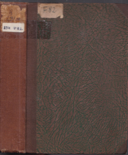 Földessy Gyula - Ady-tanulmányok (I. Ady és verse ; II. Az Ady-versek statisztikája ; III. Ady-kommentárok és konkordanciák)- 3 mű egybekötve