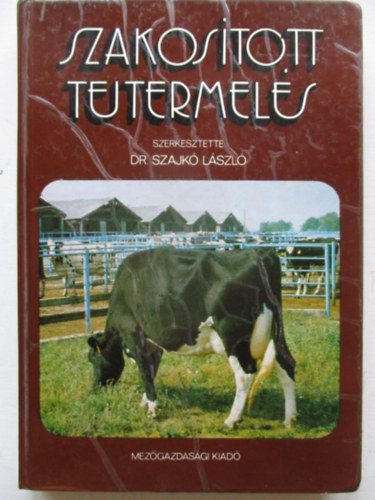 Dr. Szajk Lszl - Szakostott tejtermels