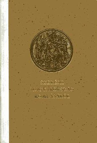 Szerémi György - Magyarország romlásáról