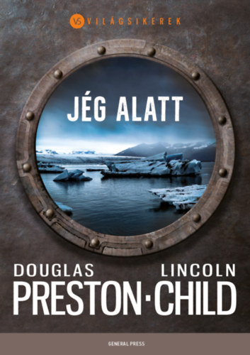 Douglas Preston; Lincoln Child - Jg alatt