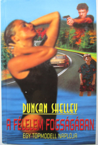 Duncan Shelley - A félelem fogságában