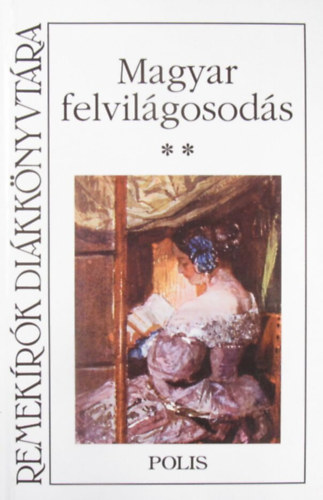 Antol�gia a felvil�gosod�s magyar irodalm�b�l II. Verses �s dr�mai m�vek