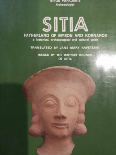 Nikos Papadakis - Sitia fatherland Of Myson and Kornaros