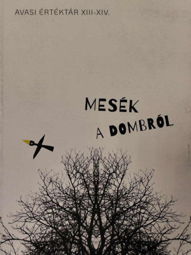 Mes�k a dombr�l - Avasi �rt�kt�r XIII-XIV.