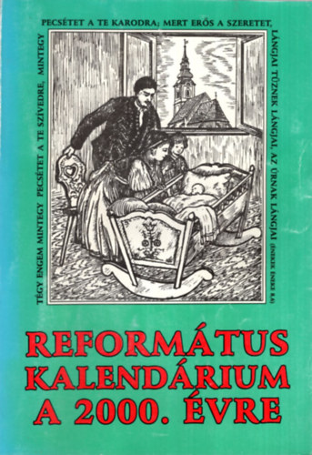 Csűry István, Mihálka Zoltán Barabás Zoltán (szerk.) - Református kalendárium a 2000. évre