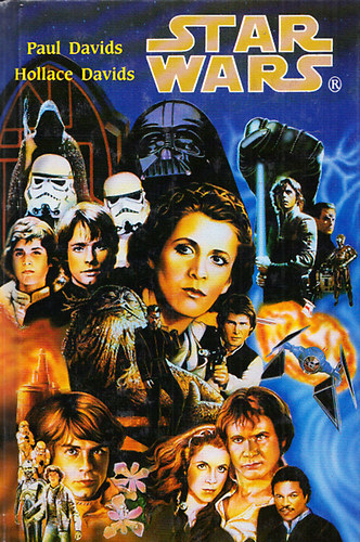 Paul and Hollace Davids - Star Wars Junior I-VI. (Darth Vader keszty�je + A Jedik elveszett v�rosa + Zorba, a Hutt visszav�g + K�ldet�s Yoda hegy�r�l + A Birodalom kir�lyn�je + A s�t�t oldal pr�f�t�i)- Teljes sorozat