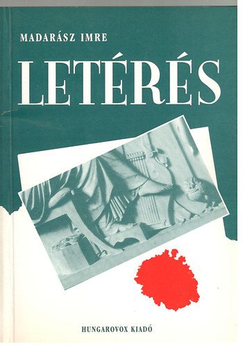 Madarász Imre - Letérés