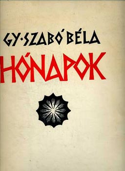 Gy. Szab� B�la - H�napok (illusztr�lta a szerz�)