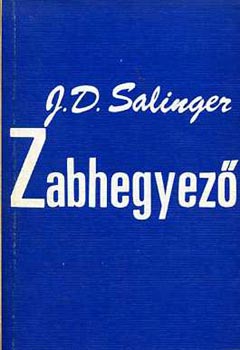 J. D. Salinger - Zabhegyez�