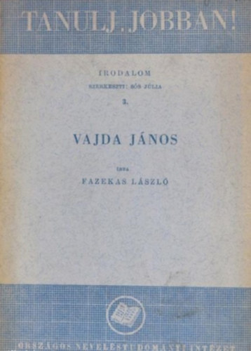 Fazekas László - Vajda János
