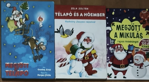 Zelk Zolt�n Gazdag Erzsi - 2db kar�csonyi, mikul�sos mesek�nyv + Mikul�sos foglalk�ztat�f�zet - Zelk Zolt�n-T�lap� �s a h�ember, Gazdag Erzsi-Megj�tt a T�lap� + Megj�tt a Mikul�s-Rajzos feladv�nyok