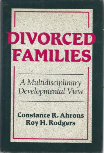 Constance R. Ahrons - Roy H. Rodgers - Divorced families - A Multidisciplinary Developmental View
