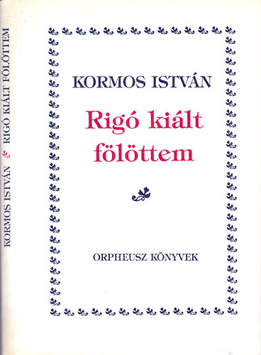 Kormos István - Rigó kiált fölöttem
