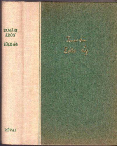 Tamási Áron - Zöld ág