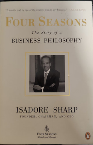 Isadore Sharp - Isadore Sharp - Four Seasons-The Story of a Business Philosophy