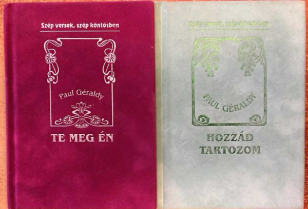 Paul G�raldy - Hozz�d tartozom + Te meg �n (2 m�)