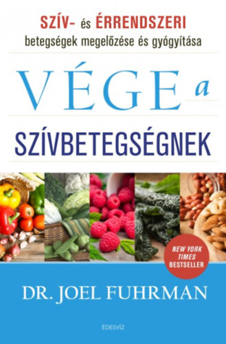 Dr. Joel Fuhrman - Vge a szvbetegsgnek