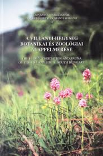 A Vill�nyi-hegys�g botanikai �s zool�giai alapfelm�r�se