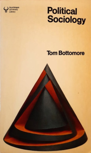 Tom Bottomore - Political Sociology