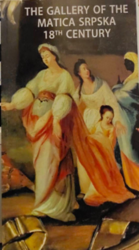 The gallery of Matica Srpska 18th century