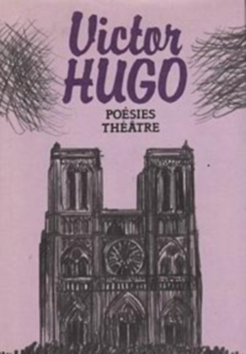 Victor Hugo - Po�sie th��tre