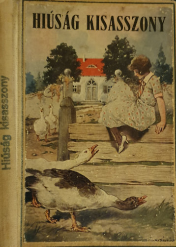 Katalin N�ni - Hi�s�g kisasszony - Vid�m reg�ny fiatal l�nyok sz�m�ra