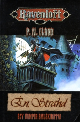 P.N. Elrod - �n, Strahd - Egy v�mp�r eml�kiratai