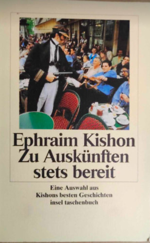 Efrájim Kishon Ephraim Kishon (Kishont Ferenc) - Zu Auskünften stets bereit