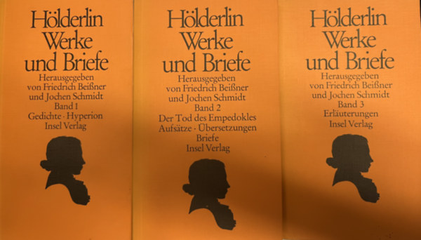 Friderich Bei�ner, Friedrich H�lderlin Jochen Schmidt - Werke und Briefe - Band 1: Gedichte; Hyperion; Insel Verlag Band 2: Der Tod des Empedokles; Aufsatze; �bersetzungen Briefe Band 3: Erlauterungen